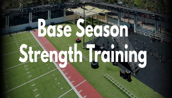 Base Season Strength Training Tips