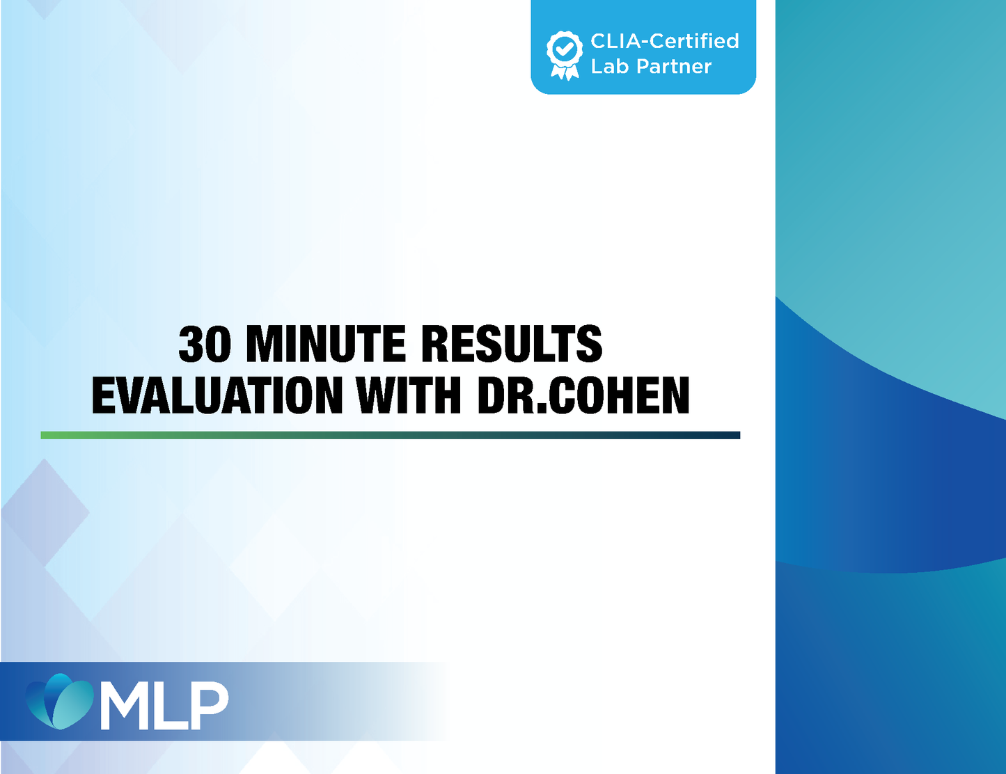 30 Minute Results Evaluation with Dr. Cohen