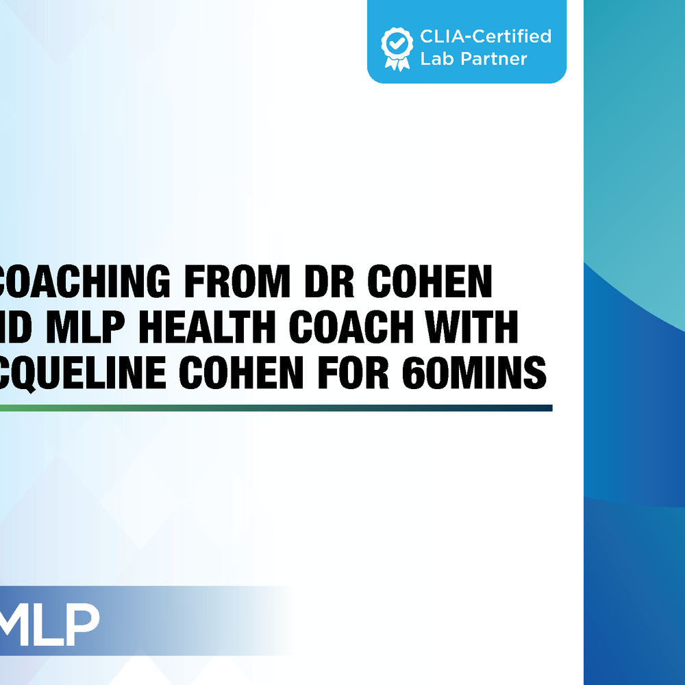 Dr Cohen and MLP Health Coach with Jacqueline Cohen for 60 mins